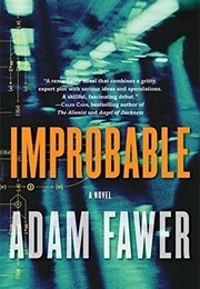 Improbable (Adam Fawer)