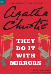 They Do It With Mirrors (Agatha Christie)