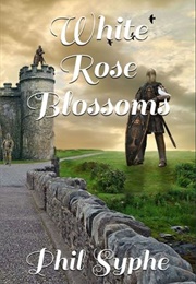 White Rose Blossoms (Phil Syphe)