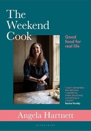 The Weekend Cook (Angela Hartnett)