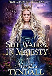 She Walks in Majesty (Marylu Tyndall)