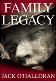Family Legacy (Jack O'Halloran)
