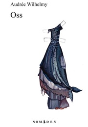Oss (Audrée Wilhelmy)