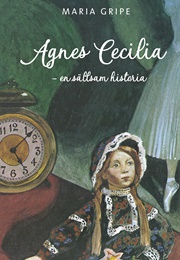 Agnes Cecilia (Maria Gripe)