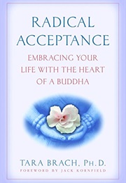 Radical Acceptance (Tara Brach)