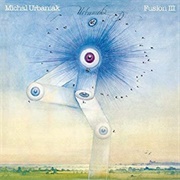 Michal Urbaniak - Fusion III