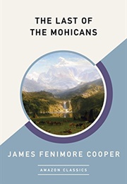 Last of the Mohicans (James Fenimore Cooper)