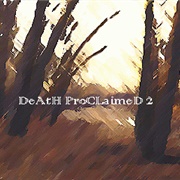 Death Proclaimed 2