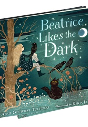 Beatrice Likes the Dark (April Genevieve Tucholke)