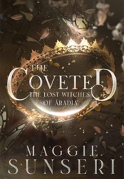 The Coveted (Maggie Sunseri)