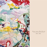 Faun and a Pan Flute - 2014 - 2016