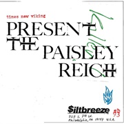 Times New Viking - Present the Paisley Reich