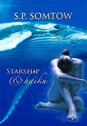 Starship & Haiku (Somtow Sucharitkul)