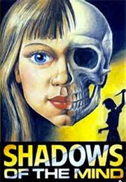 Shadows of the Mind (1979)