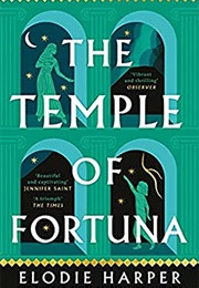 The Temple of Fortuna (Elodie Harper)