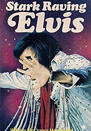 Stark Raving Elvis (William McCranor Henderson)