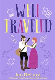 Well Traveled (Jen Deluca)