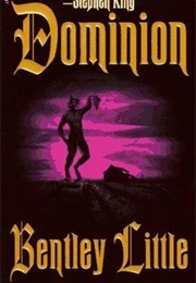 Dominion (Bentley Little)