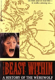 The Beast Within: Man, Myths and Werewolves (Adam Douglas)