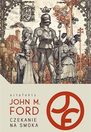 Waiting to Dragon (John M. Ford)