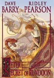 Peter and the Secret of Rundoon (Peter and the Starcatchers #3) (Dave Barry & Ridley Pearson)