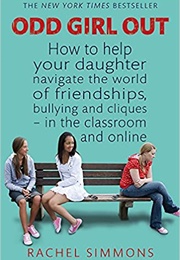 Odd Girl Out (Rachel Simmons)