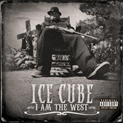 I Am the West (Ice Cube, 2010)