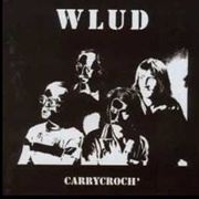 Wlud - Carrycroch'