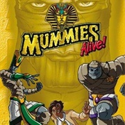 Mummies Alive