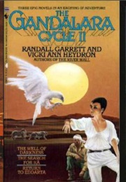 The Gandalara Cycle 2 (Randall Garrett & Vicki Ann Heydron)