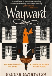 Wayward (Hannah Mathewson)