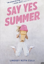 Say Yes Summer (Lindsey Roth Culli)