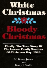 White Christmas - Bloody Christmas (M. Bruce Jones)