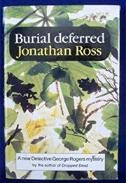 Burial Deferred (Jonathan Ross)