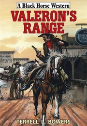 Valeron's Range (Terrell L Bowers)