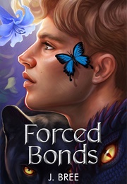 Forced Bonds (J. Bree)