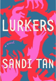 Lurkers (Sandi Tan)