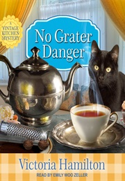 No Grater Danger (Victoria Hamilton)