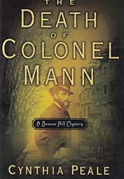 The Death of Colonel Mann (Cynthia Peale)