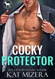 Cocky Protector (Kat Mizera)