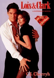 Lois & Clark (C. J. Cherryh)