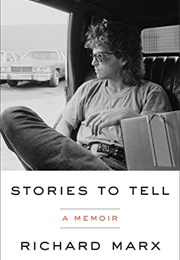 Stories to Tell: A Memoir (Richard Marx)