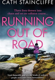 Running Out of Road (Cath Staincliffe)