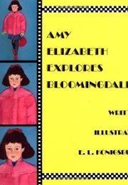 Amy Elizabeth Explores Bloomingdale's (E.L. Konigsburg)