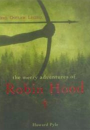 The Merry Adventures of Robin Hood (Howard Pyle)