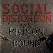 Prison Bound (Social Distortion, 1988)