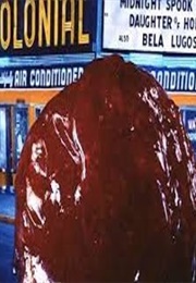 The Blob - "The Blob" (1958)