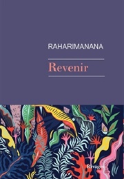 Revenir (Jean-Luc Raharimanana)