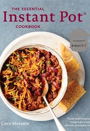The Essential Instant Pot Cookbook (Coco Morante)