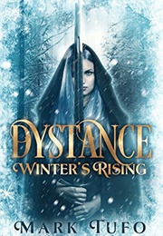 Dystance: Winter's Rising (Mark Tufo)